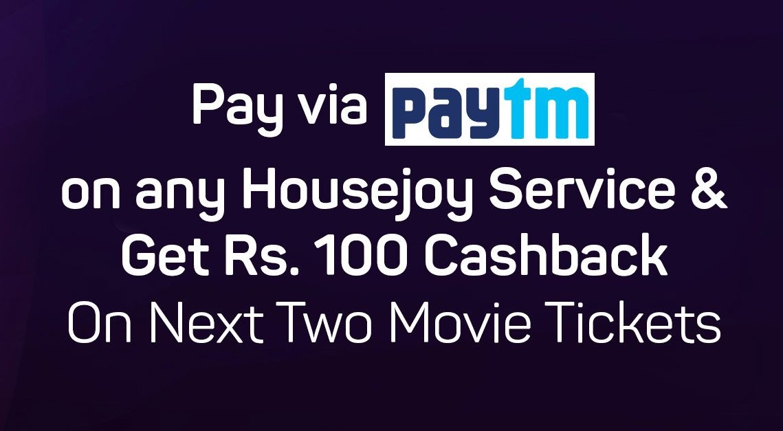 Get Rs.100 Paytm Cash on using Housejoy Service
