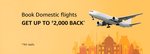 Get up to Rs.2000 Back on Domestic flight booking on amazon
