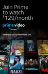 Join Amazon Prime to Watch Prime Video at Rs.129 Month