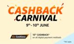 Cashback Carnival (Cashless Days 9 - 10th june) Amazon